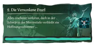 Sea of Thieves A Pirate's Life Seemannsgarn Guide - Die versunkene Pearl