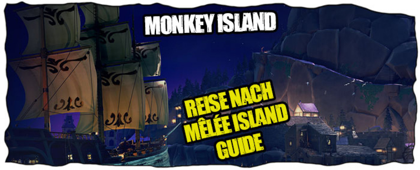 Monkey Island - Reise nach Mêlée Island